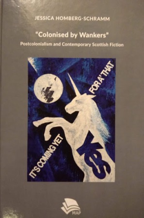 “Colonised by Wankers”:Postcolonialism and Contemporary Scottish Fiction