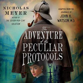 Audiobook Review: Sherlock Holmes: The Adventure Of The Peculiar Protocols by Nicholas Meyer