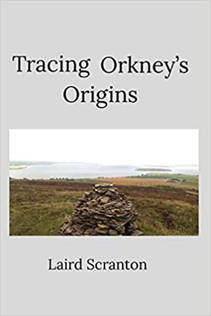 Tracing Orkney’s Origins