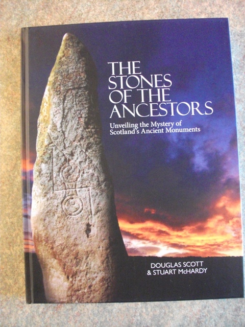 ‘The Stones of the Ancestors – Unveiling the Mystery of Scotland’s Ancient Monuments’