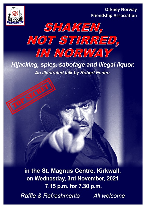 Shaken, Not Stirred, in Norway