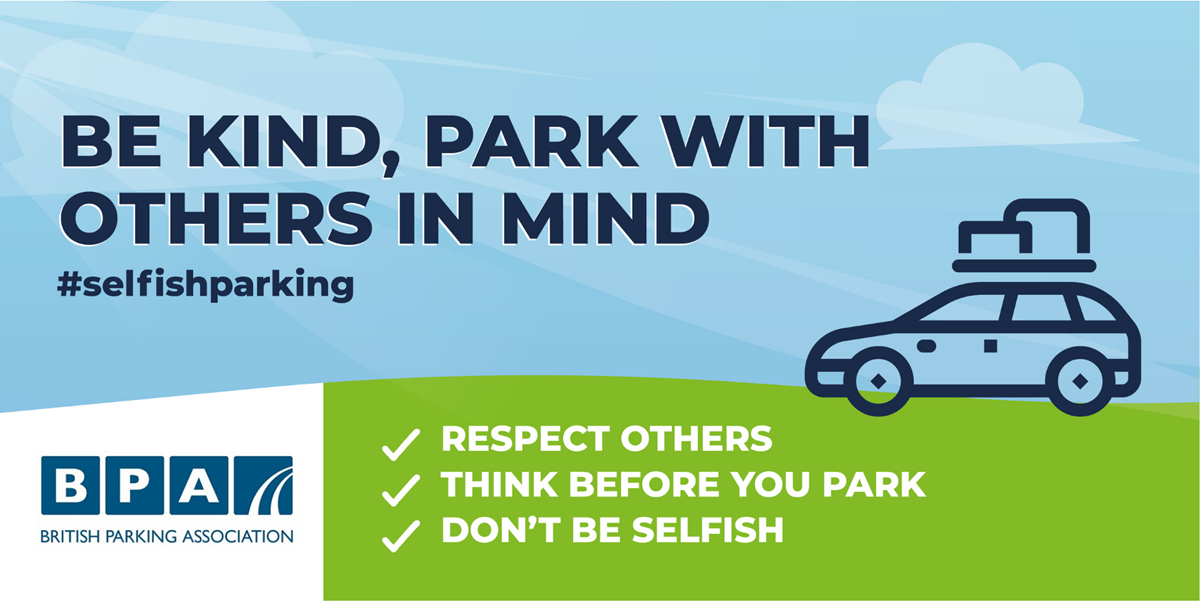 “Be kind – park with others in mind”