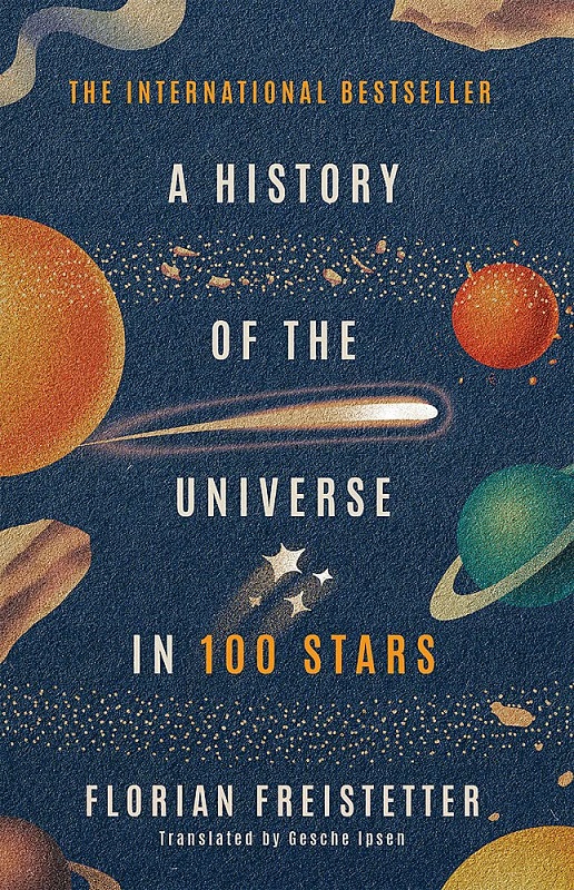 A History of the Universe in 100 Stars (2022): Book Review