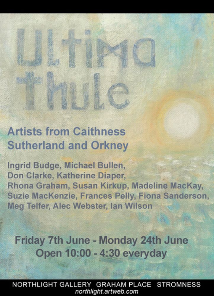 Ultima Thule: New Exhibition at The Northlight Gallery