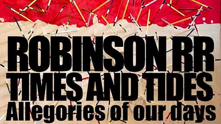 Robinson RR - Times and TIdes. Allegories of our days. Title image.