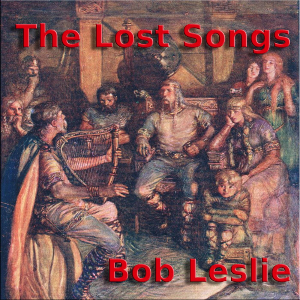 The Lost Songs: new single by Bob Leslie