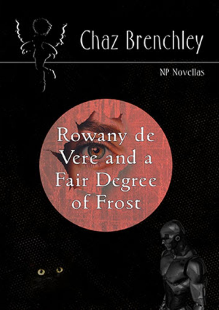 “Rowany de Vere and a Fair Degree of Frost” by Chaz Brenchley