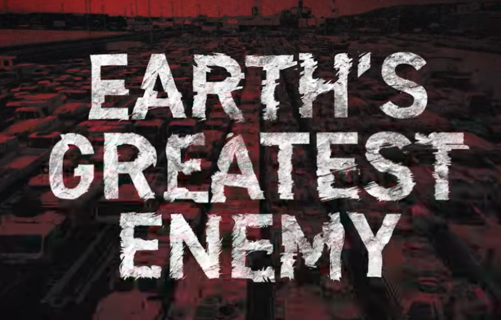 Earth’s Greatest Enemy