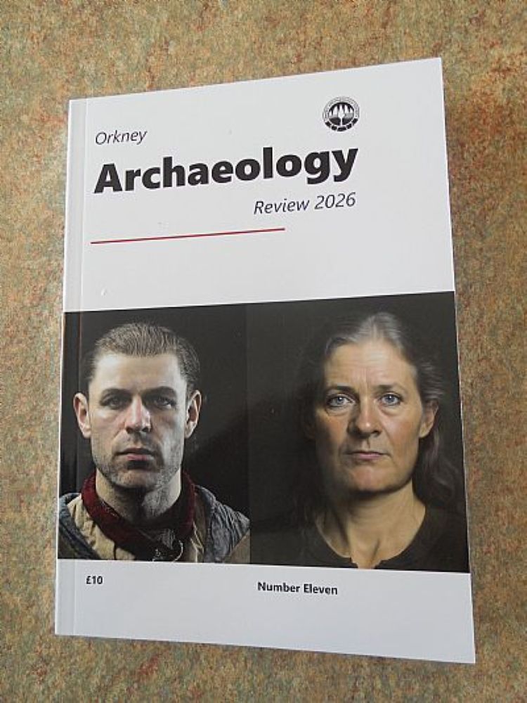 Orkney Archaeology Review 2026