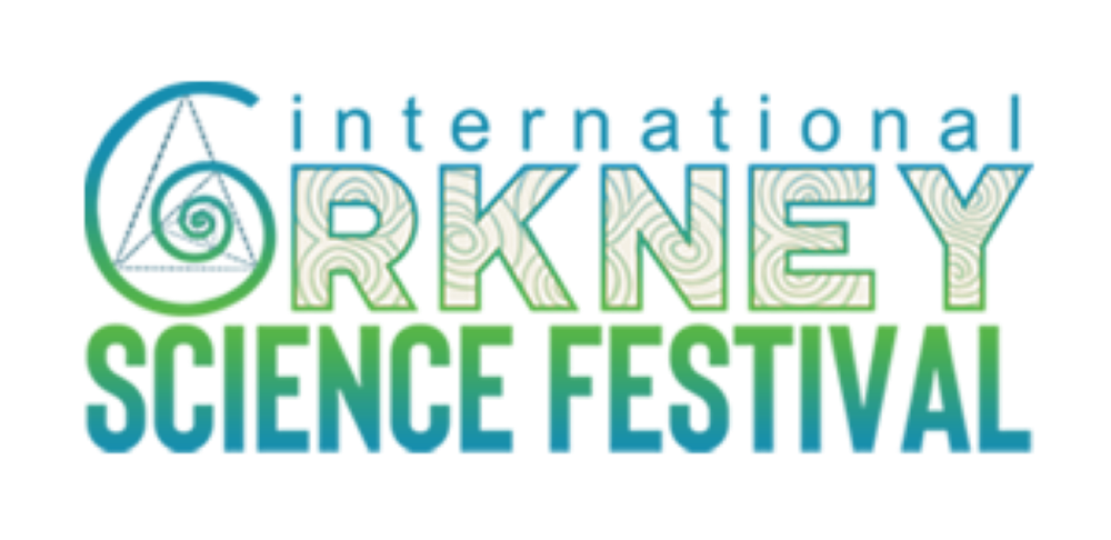 36th Orkney International Science Festival.