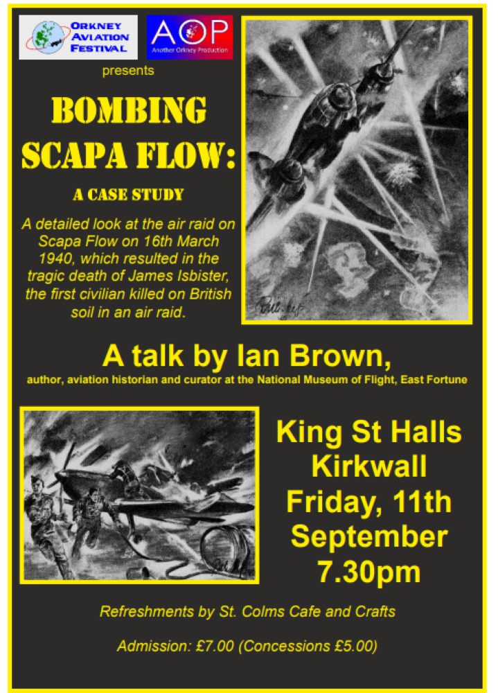 ‘Bombing Scapa Flow’ : Orkney Aviation Festival