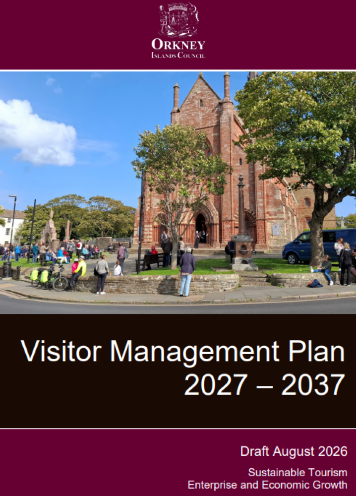 Orkney Islands Council’s Visitor Management Plan: Have Your Say.
