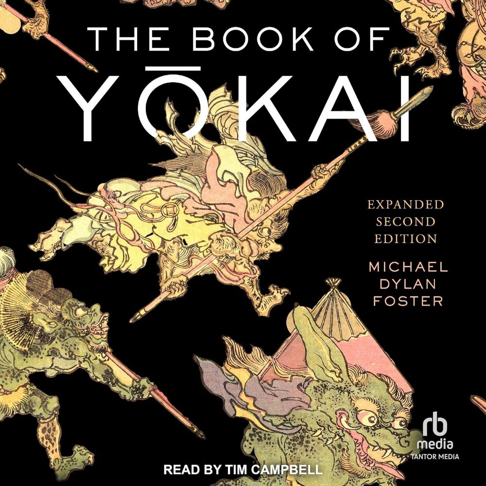 Audiobook Review: The Book Of Yokai by Michael Dylan Foster